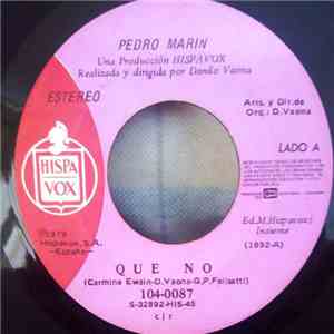 Pedro Marin - Que No / Puente De Colores
