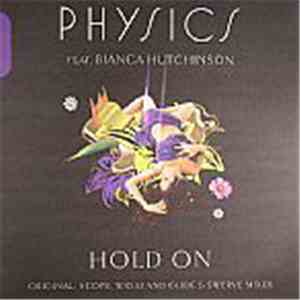 Physics Feat. Bianca Hutchinson - Hold On