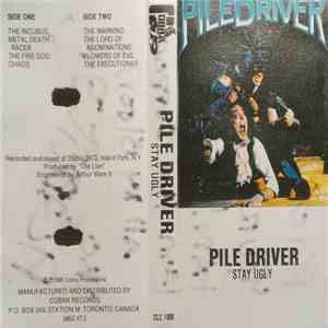 Piledriver  - Stay Ugly
