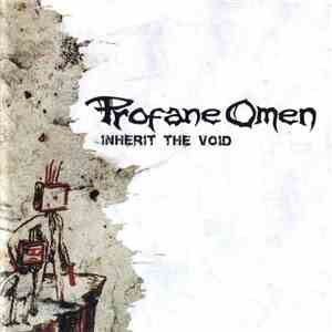 Profane Omen - Inherit The Void