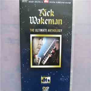 Rick Wakeman - Rick Wakeman The Ultimate Anthology