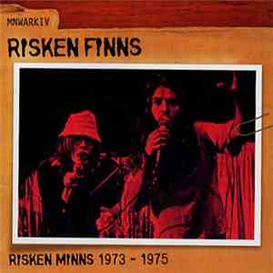 Risken Finns - Risken Minns 1973-1975
