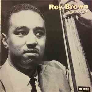 Roy Brown - Blues Deluxe