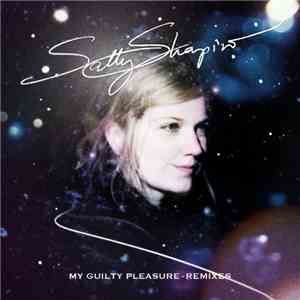 Sally Shapiro - My Guilty Pleasure - Remixes