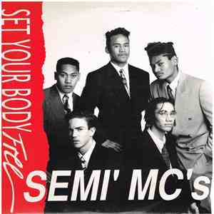 Semi' MC's - Set Your Body Free