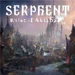 Serphent - Ruins Of Akrabab