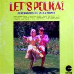 Sig Kowalski And The Polka Strings - Let's Polka