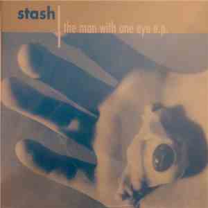 Stash  - The Man With One Eye EP