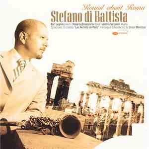 Stefano di Battista - 'Round About Roma