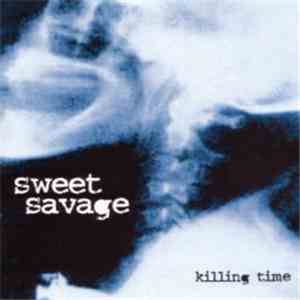 Sweet Savage - Killing Time