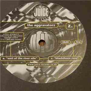 The Aggravatorz - East Of The River Nile / Blackthorn Rose