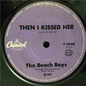 The Beach Boys - Then I Kissed Her