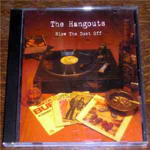 The Hangouts  - Blow The Dust Off