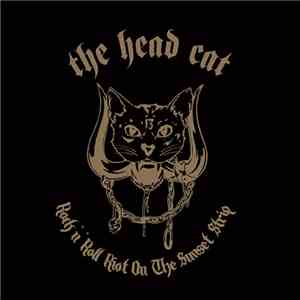 The Head Cat - Rock'n'Roll Riot On The Sunset Strip