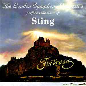 The London Symphony Orchestra - Fortress: The London Symphony Orchestra Per ...