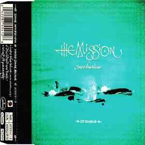 The Mission - Into The Blue