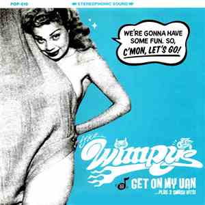 The Wimpys - Get On My Van