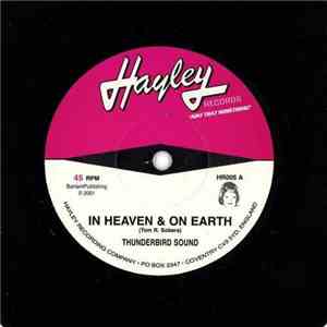 Thunderbird Sound - In Heaven & On Earth / Our Finest Hour