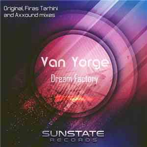 Van Yorge - Dream Factory