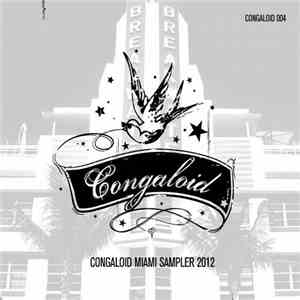 Various - Congaloid Records Miami Sampler 2012