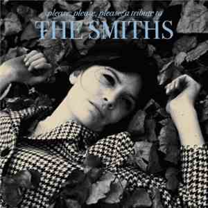 Various - Please Please Please: A Tribute To The Smiths
