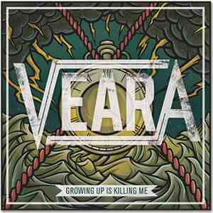 Veara - Growing Up Is Killing Me