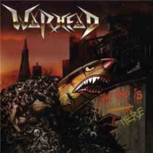 Warhead  - The End Is Here