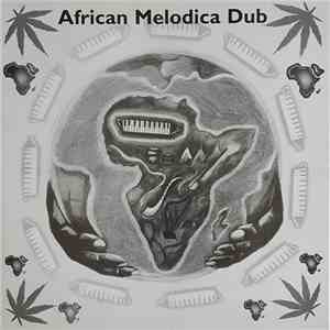 African Melodica Dub - African Melodica Dub