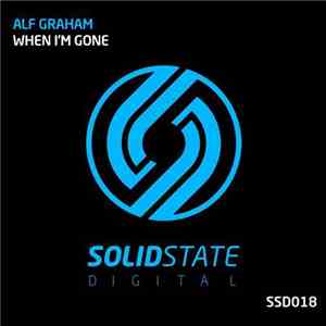 Alf Graham - When I'm Gone