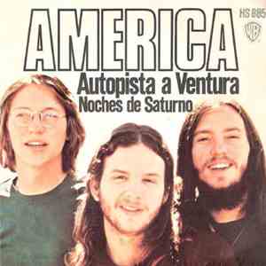 America  - Ventura Highway (Autopista A Ventura)