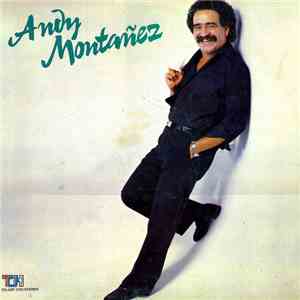 Andy Montañez - Andy Montañez