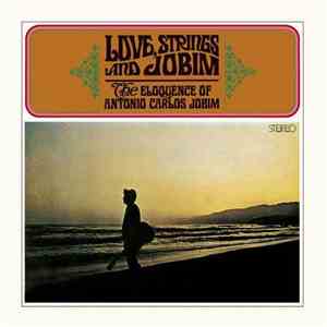 Antônio Carlos Jobim - Love, Strings And Jobim