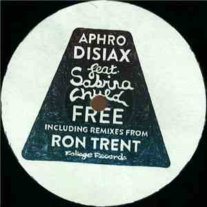 Aphrodisiax Feat. Sabrina Chyld - Free