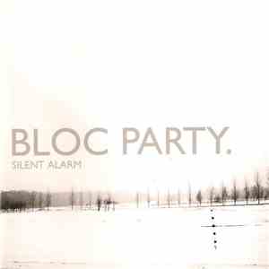 Bloc Party - Silent Alarm