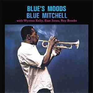Blue Mitchell - Blue's Moods