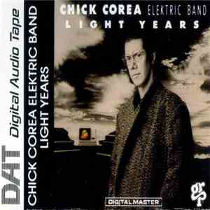 Chick Corea Elektric Band - Light Years