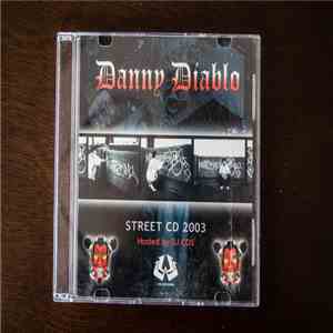 Danny Diablo - Street CD 2003