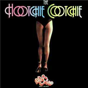 D.D. Sound - The Hootchie Cootchie