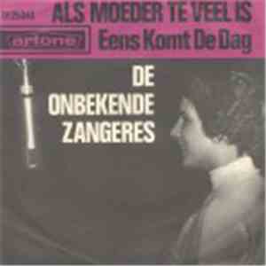 De Onbekende Zangeres - Als Moeder Te Veel Is
