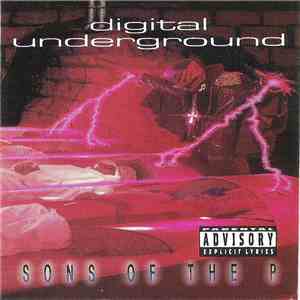 Digital Underground - Sons Of The P