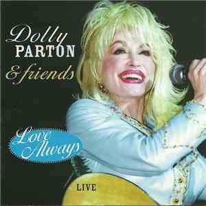 Dolly Parton & Various - Love Always Live
