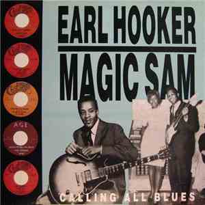 Earl Hooker / Magic Sam - Calling All Blues