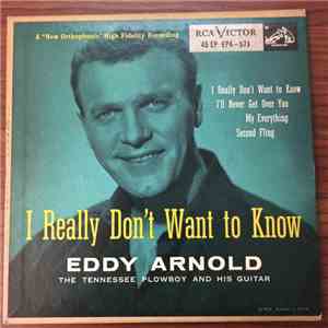 Eddy Arnold - I Really Don't Want To Know