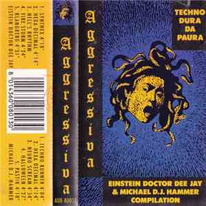 Einstein Doctor DJ & Michael D.J. Hammer - Aggressiva