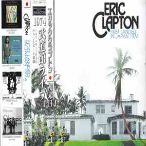 Eric Clapton - First Landed In Japan 1974