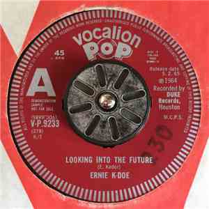 Ernie K-Doe - Looking Into The Future / My Mother-In-Law (Is In My Hair Again)