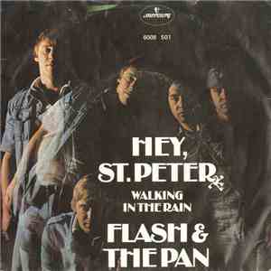 Flash & The Pan - Hey, St. Peter