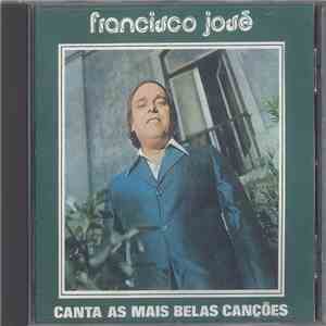 Francisco José - Canta As Mais Belas Canções