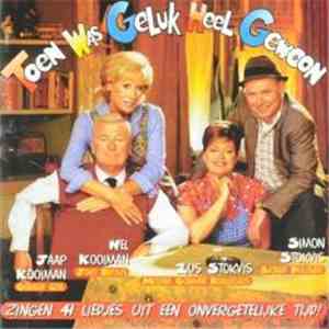Gerard Cox, Joke Bruijs, Sjoerd Pleijsier, Mouna Goeman Borgesius - Toen Wa ...