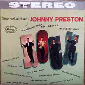Johnny Preston - Come Rock With Me